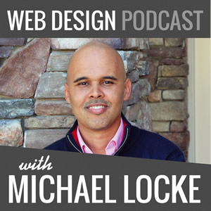 Podcast – Online Web Design Training | UI/UX Design | Michael Locke Podcast – Online Web Design Training | UI/UX Design | Michael Locke